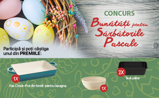 Nou CONCURS culinar: Bunatati pentru sarbatorile Pascale